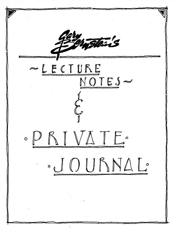 Gary Bernstein's Lecture Notes & Private Journal